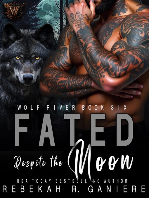 Title details for Fated Despite the Moon by Rebekah R. Ganiere - Available